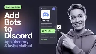 How to Add Bots to Your Discord Server | Step by Step Guide