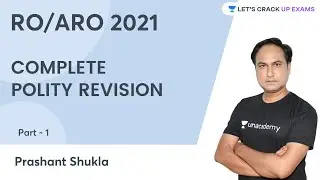Complete Polity Revision | RO/ARO 2021 | by Prashant Shukla