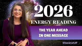 2026 Energy Reading : The Year Ahead In One Message --- Ellaeenah JadeFire