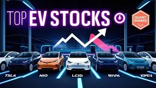 📈 Top 5 EV Stocks to Buy Now Ranked by Quant Ratings!  | Best EV Stock 2025? 🔥