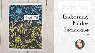 Embossing Folder Technique