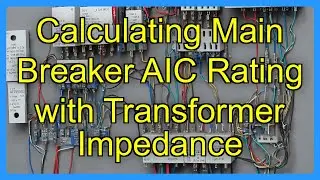 Calculating Main Breaker AIC Rating with Transformer Impedance