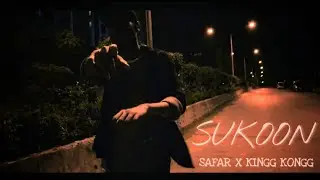 SUKOON - SAFAR (PROD. BY KINGG KONGG) - ONE TAKE MUSIC VIDEO