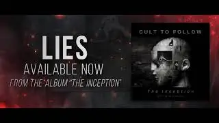 Cult To Follow - Lies 