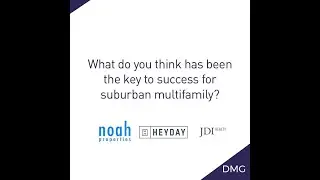 DMG Interviews Industry Experts on Suburban Multifamily Part 2