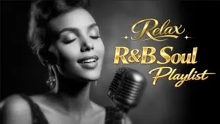 【R&B Soul 】Smooth Jazz Playlist / for Chill 🎶  Relaxing rhythmic ✨
