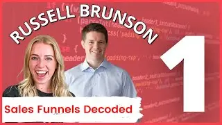 Sales Funnels Decoded! // Episode 1 //  Russell Brunson's DotCom Secrets Sales Funnel Revealed!