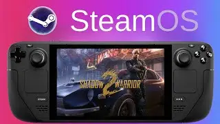 Shadow Warrior 2 | Steam Deck - Steam OS 3.6