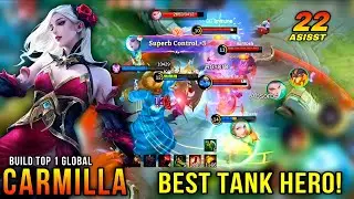 100% Superb Control!! Best Tank Hero Carmilla 22 Assist Plays!! &ndash; Build Top 1 Global ~ MLBB