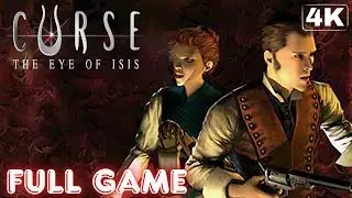 CURSE: THE EYE OF ISIS | Full Game 4K/60FPS | Gameplay Walkthrough