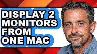 How to Display 2 Monitors from One Mac (easy Method)