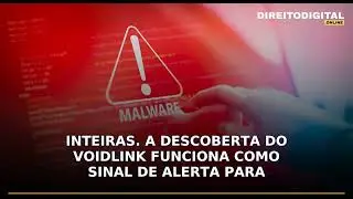VoidLink: malware gerado com IA comprime meses em dias, aponta Check Point