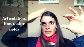 Articulation: How to slur notes