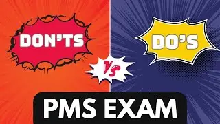 Pms exam preparation tips 2024 | How to prepare pms exam 2024 | Dos and donts for pms exam 2024