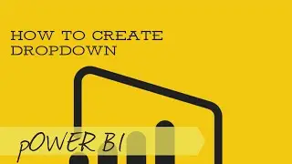 1 Slicer Dropdown ( How to create dropdown in PowerBi?)