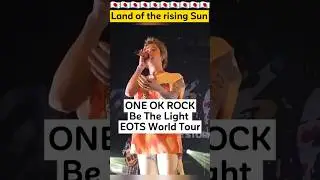 ONE OK ROCK - Be The Light | Мировой тур EOTS #oneokrock #toru #taka #tomoya #ryota #shorts #tren...