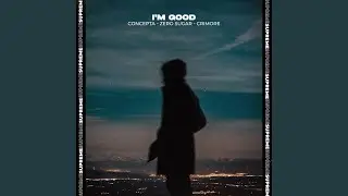I'm Good