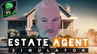 Earwaxcandy Plays Estate Agent Simulator - Part 1 