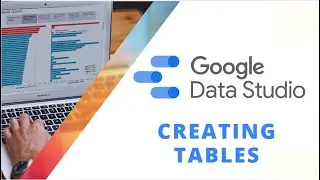 Google Data Studio Table Chart