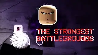 3 Idiots play The Strongest Battlegrounds