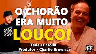 HIST&Oacute;RIAS DO CHARLIE BROWN JR. COM TADEU PATOLLA no FELIPE FRANCISCO ENTREVISTA