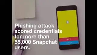 A phishing attack scored credentials for more than 55,000 Snapchat users