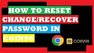 how reset recover password in coin98 wallet