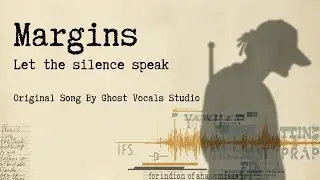 Margins &ndash; Let the Silence Speak | Original Rap Song | Ghost Vocals Studio (Official Audio)