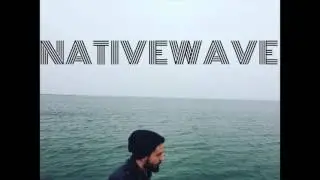 Native Wave Music-Our Mantra