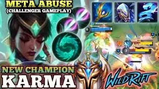 KARMA NEW CHAMPION,BEST BUILD AND RUNES - CHALLENGER GAMEPLAY - TOP GLOBAL KARMA BY サシロ - WILD RIFT