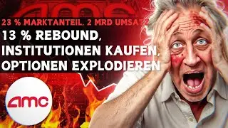 AMC Aktie Update - 13 % Kurssprung, Cash fast so viel wert wie die Aktie! Optionen explodieren!