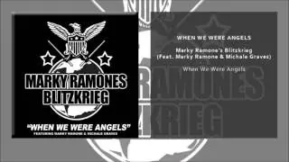 Marky Ramone's Blitzkrieg  When We Were Angels Single Oficial