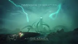 Dimension Of Miracles - The Kraken