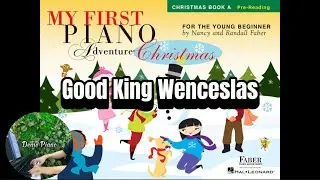 Good King Wenceslas (P10) | My First Piano Adventure Christmas Book A