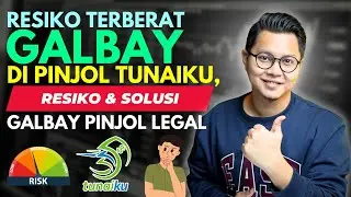 RESIKO TERBERAT GALBAY TUNAIKU, RESIKO DAN SOLUSI GAGAL BAYAR PINJOL LEGAL