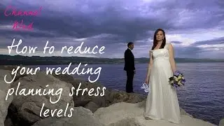 How To Reduce Wedding Stress