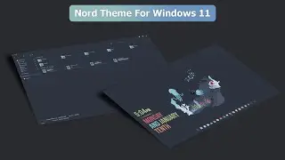 Nord Theme For Windows 11 || New Windows 11 Theme ll Make Your Windows Look || by-Vin star