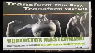 9DAYDETOX MASTERMIND part 1of3