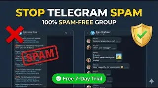 Stop Telegram Spam Instantly | Auto Delete Spam Links Bot (Free Trial)