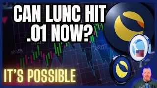 CAN LUNC GET TO  01 NOW TERRA LUNA CLASSIC IN CRISIS