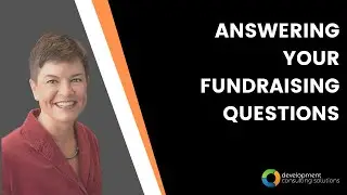 Answering YOUR fundraising Questions