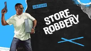 Store Robbery  |  QBCORE latest | GTA5 ROLEPLAY  | Toxic Fivem Community