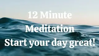 ✨ 12 Minute Morning Meditation for Self-Worth & Confidence ✨