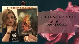 LIBRA SEPTEMBER 2019 | New Beginnings are Here! | LOVE TAROT READING