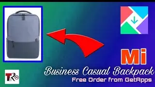 Mi Business casual backpack FREE Order from Mi Store | GetApps Redeem | Captcha Trick | #GetApps