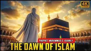 The Dawn of Islam: Prophet Muhammad&rsquo;s Inspiring Journey (570-632 CE) 🌟 | #ProphetBiography