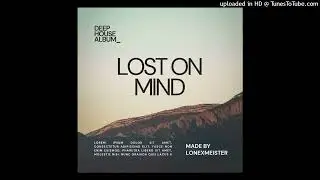 Lost On Mind - Lonexmeister