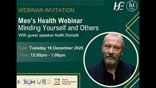 Men&rsquo;s Health Webinar: Minding Yourself and Others