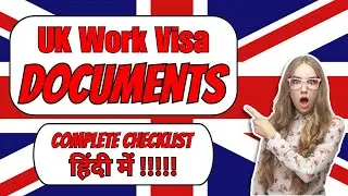 UK Work Permit Documents 2024 | Complete चेकलिस्ट हिंदी में | Don't miss | Immigrate Insight