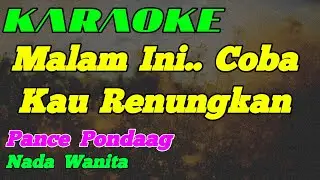 Disaat Kau Harus Memilih || Karaoke || Pance Pondaag || Nada Wanita